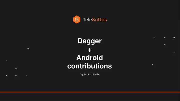 dagger android contributions