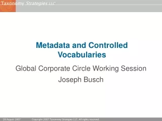 Metadata and Controlled Vocabularies