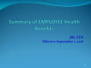 Summary of EMPLOYEE Health Benefits
