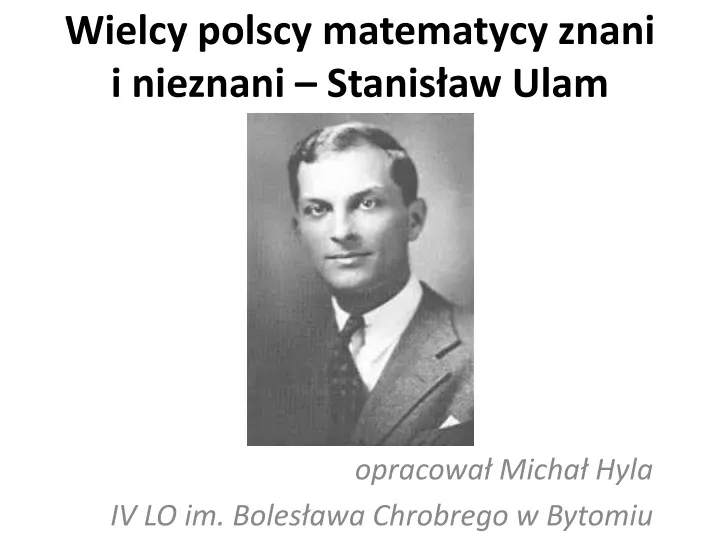 wielcy polscy matematycy znani i nieznani stanis aw ulam