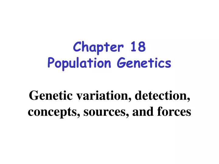 chapter 18 population genetics genetic variation