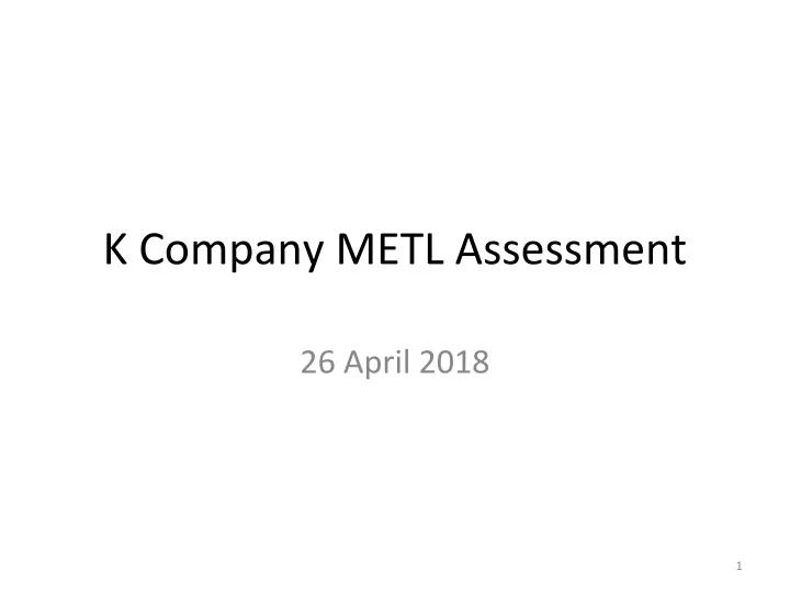 k company metl assessment