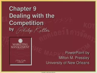 Chapter 9 Dealing with the Competition by