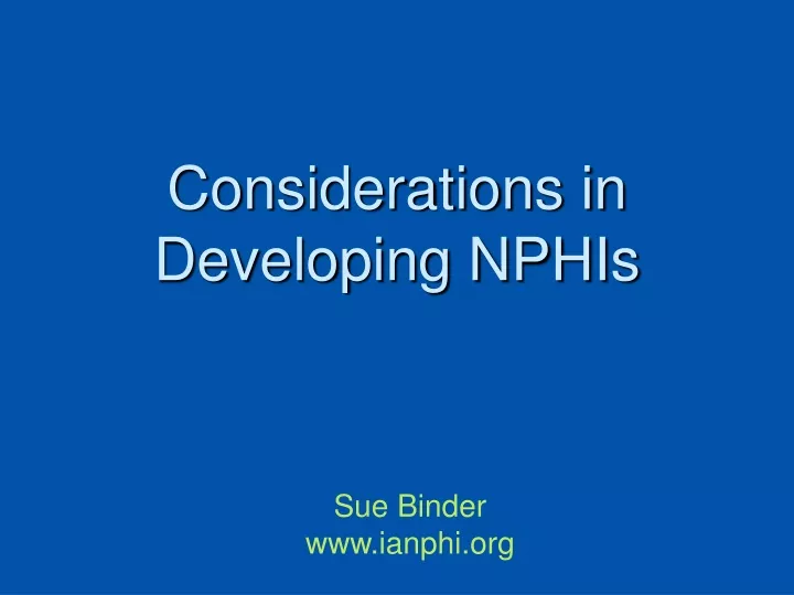 considerations in developing nphis