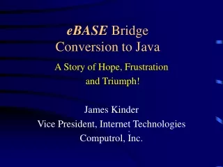 eBASE  Bridge Conversion to Java