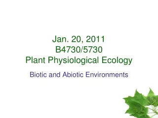 Jan. 20, 2011 B4730/5730 Plant Physiological Ecology