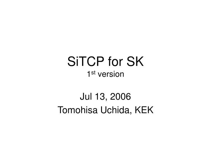 sitcp for sk 1 st version