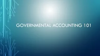 GOVERNMENTAL ACCOUNTING 101