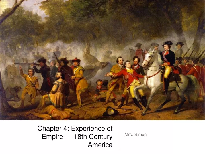 chapter 4 experience of empire 18th century america