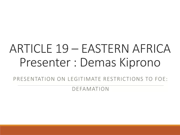 article 19 eastern africa presenter demas kiprono