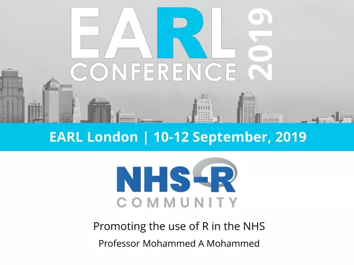 promoting the use of r in the nhs professor mohammed a mohammed