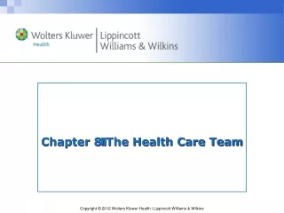 Chapter 8  The Health Care Team