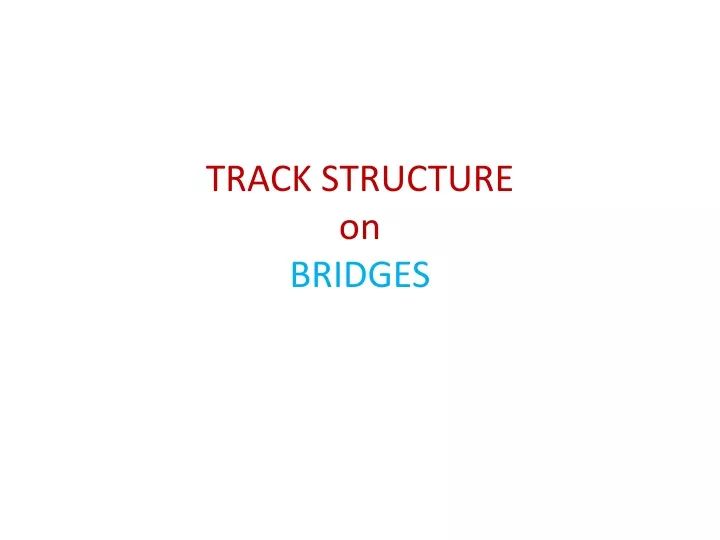track structure on bridges