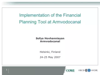 Implementation of the Financial  Planning Tool at Armvodocanal Sofya Hovhannisyan Armvodocanal