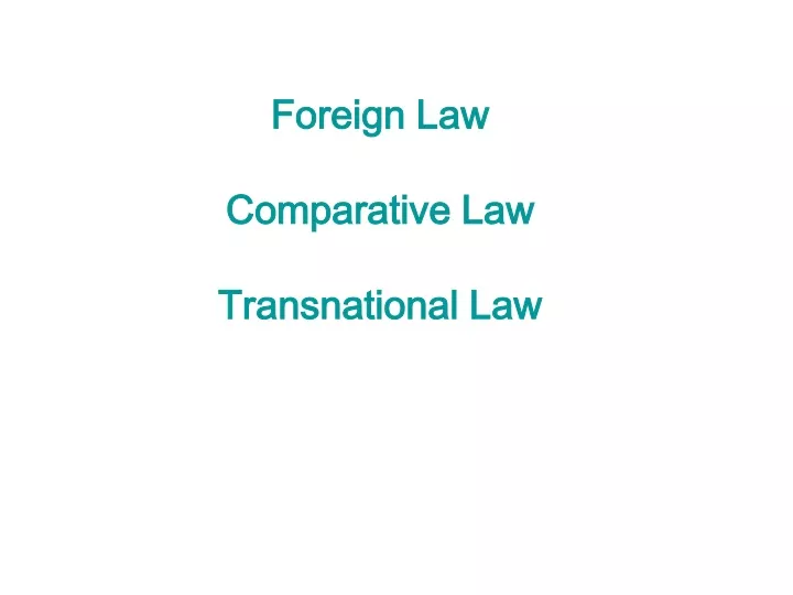 foreign law comparative law transnational law