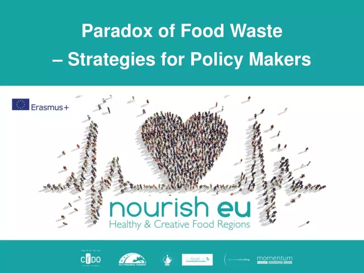 paradox of food waste strategies for policy makers