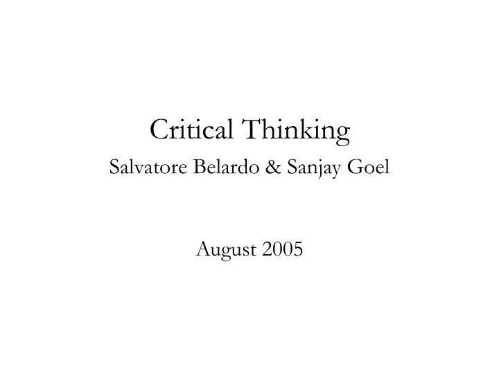 critical thinking salvatore belardo sanjay goel