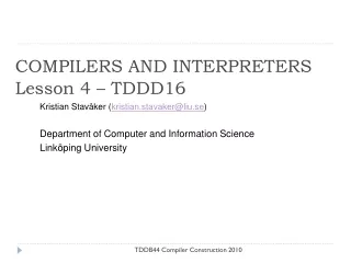 COMPILERS AND INTERPRETERS Lesson 4 – TDDD16