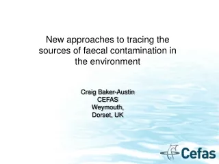New approaches to tracing the sources of faecal contamination in the environment