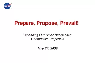 Enhancing Our Small Businesses’ Competitive Proposals May 27, 2009
