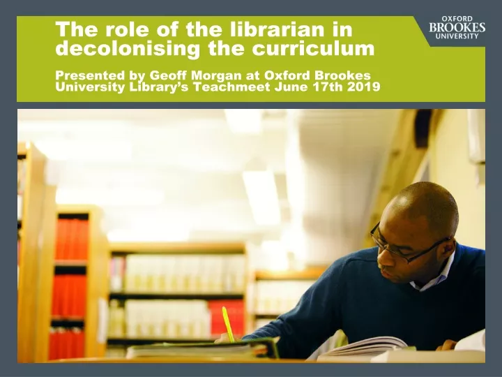 the role of the librarian in decolonising