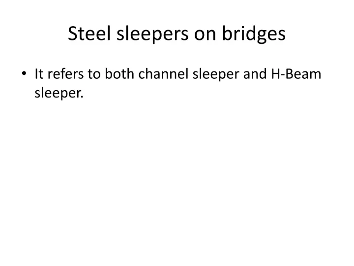 steel sleepers on bridges