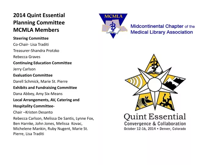 2014 quint essential planning committee mcmla members