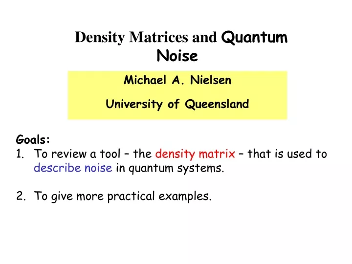 density matrices and quantum noise