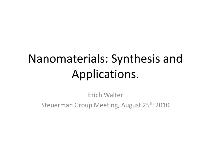nanomaterials synthesis and applications