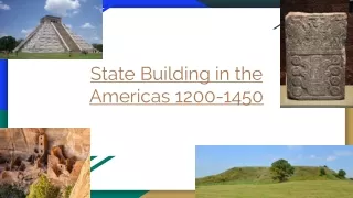 State Building in the Americas 1200-1450