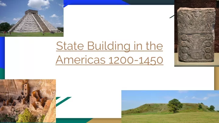 state building in the americas 1200 1450