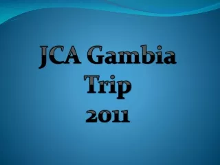 JCA Gambia Trip 2011