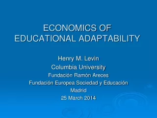 ECONOMICS OF EDUCATIONAL ADAPTABILITY