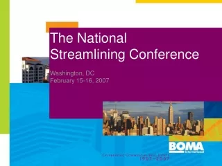 The National Streamlining Conference Washington, DC  February 15-16, 2007