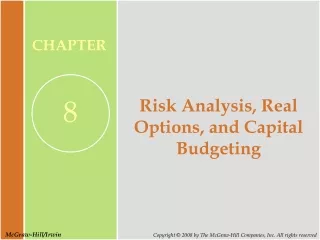 Risk Analysis, Real Options, and Capital Budgeting