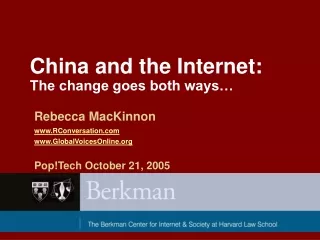China and the Internet:  The change goes both ways…