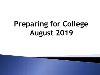 Preparing for College August  2019