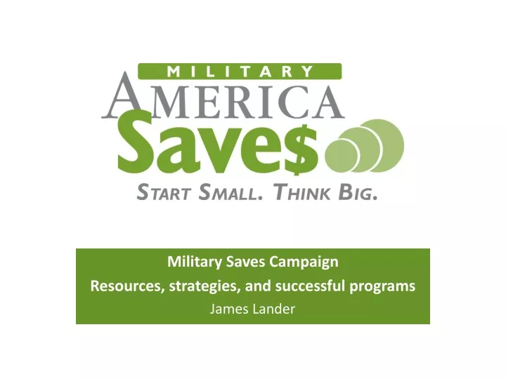 military saves campaign resources strategies