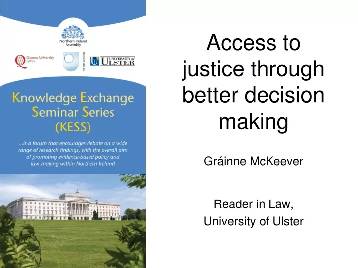access to justice through better decision making