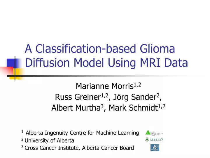 a classification based glioma diffusion model using mri data