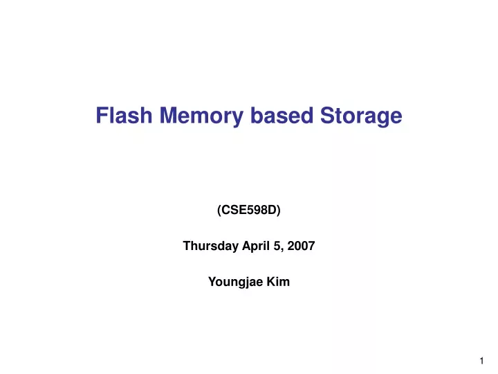 flash memory based storage