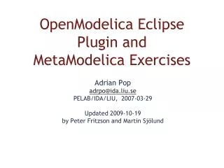 OpenModelica Eclipse Plugin and  MetaModelica Exercises