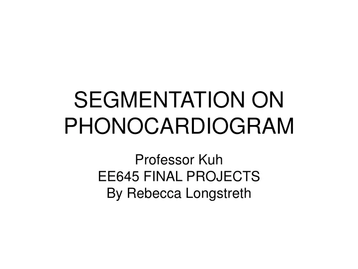 segmentation on phonocardiogram