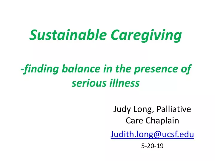 sustainable caregiving finding balance in the presence of serious illness