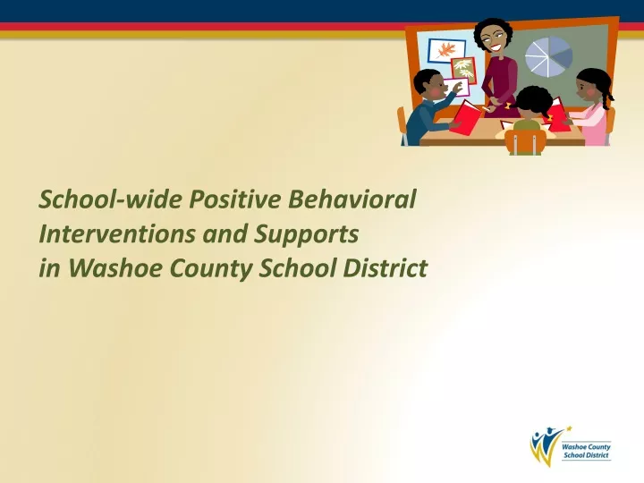 school wide positive behavioral interventions and supports in washoe county school district