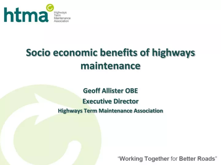 socio economic benefits of highways maintenance