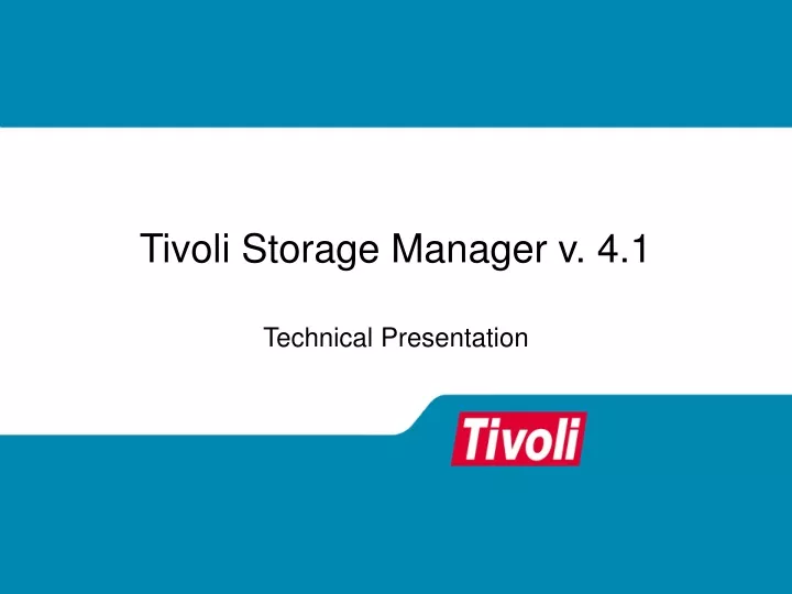tivoli storage manager v 4 1