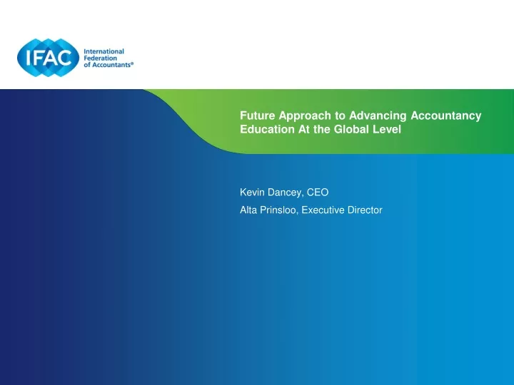 future approach to advancing accountancy education at the global level