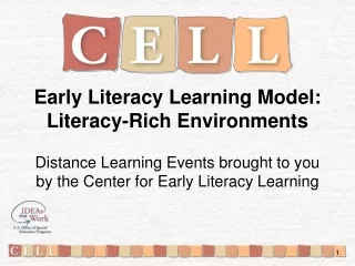 Early Literacy Learning Model: Literacy-Rich Environments