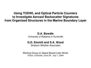 Using TODWL and Optical Particle Counters to Investigate Aerosol Backscatter Signatures